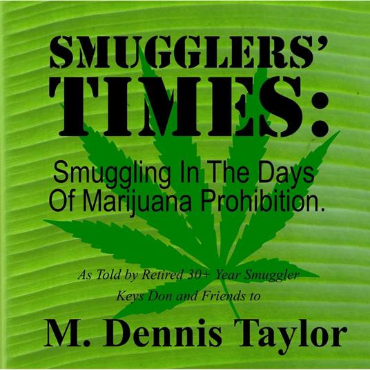 Smugglers' Times: