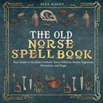 Old Norse Spell Book, The