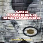 Una Pandilla Despiadada