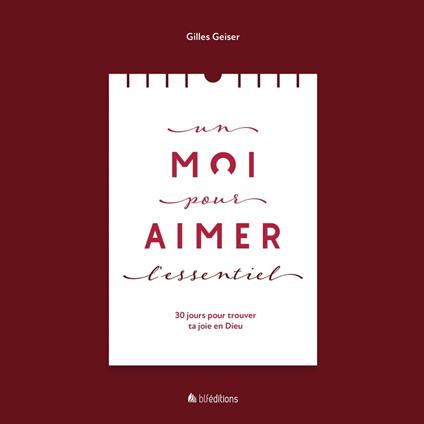 Un moi pour aimer l'Essentiel