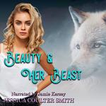 Beauty and Her Beast