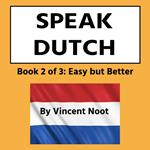 Speak Dutch