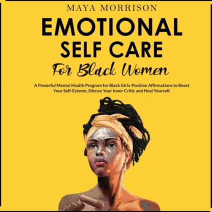 EMOTIONALSELF CARE For BLACK WOMEN