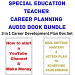 Special Education Teacher Career Planning Audio Book Bundle