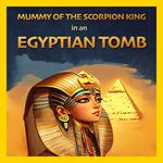 Mummy of the Scorpion King in an Egyptian Tomb