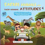 Safari Animals and their Winning Attitudes