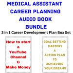 Medical Assistant Career Planning Audio Book Bundle