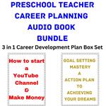 Preschool Teacher Career Planning Audio Book Bundle