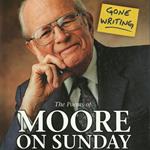 Gone Writing: The Poems of Moore on Sunday