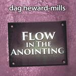 Flow in the Anointing