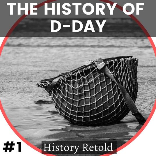 History of D-Day, The