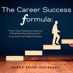 Career Success Formula, The