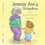 Jeannie Ann's Grandma Has Breast Cancer