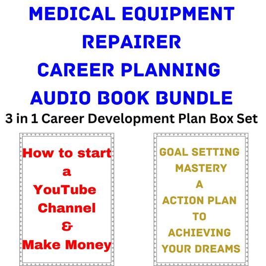 Medical Equipment Repairer Career Planning Audio Book Bundle