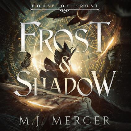 Frost & Shadow (House of Frost Book 2)