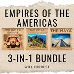 Empires of the Americas 3-In-1 Bundle