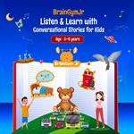 BrainGymJr : Listen & Learn with Conversational Audio Stories for Kids (5-6 years)