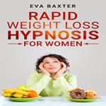 Rapid Weight Loss Hypnosis for Women