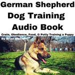 German Shepherd Dog Training Audio Book
