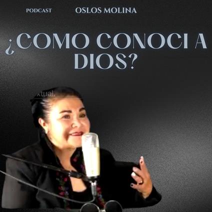 ¿Como Conocí a Dios?