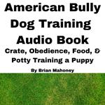 American Bully Dog Training Audio Book