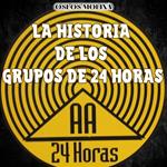 La historia de los grupos 24 horas