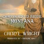 Compromised Bride Montana