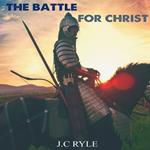 battle For Christ, The