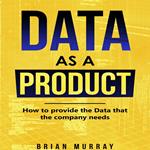 Data as a Product