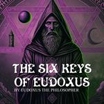 Six Keys Of Eudoxus, The