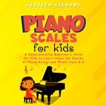 Piano Scales FOR KIDS