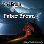 Drei Krimis mit Pater Brown