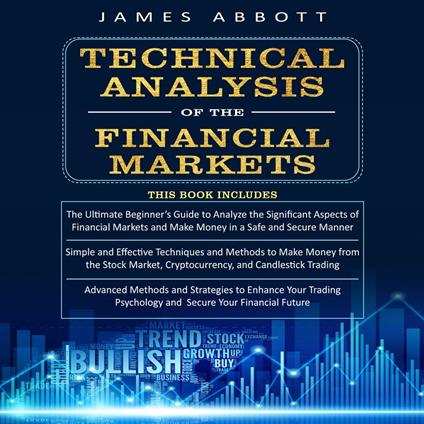 TECHNICAL ANALYSIS OF THE FINANCIAL MARKETS