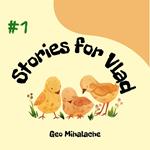 Stories for Vlad - Volume 1