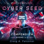 Complete Cyber Seed Compendium, The