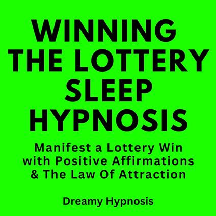 Winning The Lottery Sleep Hypnosis