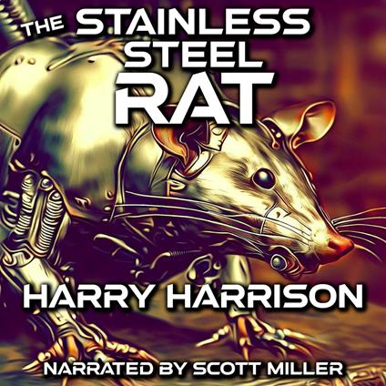 Stainless Steel Rat, The