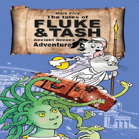 Tales of Fluke and Tash, The - Ancient Greece Adventure