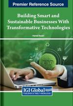 Building Smart and Sustainable Businesses With Transformative Technologies