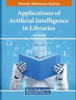 Applications of Artificial Intelligence in Libraries