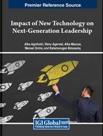 Impact of New Technology on Next-Generation Leadership