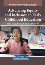 Advancing Equity and Inclusion in Early Childhood Education