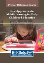 New Approaches in Mobile Learning for Early Childhood Education