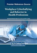 Workplace Cyberbullying and Behavior in Health Professions