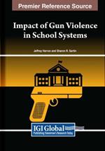 Impact of Gun Violence in School Systems