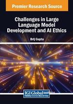 Challenges in Large Language Model Development and AI Ethics