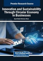 Innovation and Sustainability Through Circular Economy in Businesses