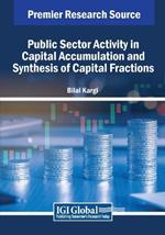 Public Sector Activity in Capital Accumulation and Synthesis of Capital Fractions