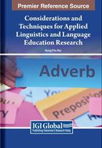 Considerations and Techniques for Applied Linguistics and Language Education Research