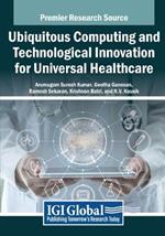 Ubiquitous Computing and Technological Innovation for Universal Healthcare